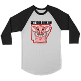 Get Your Oink On Raglan Sleeve Custom T-shirt